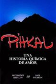 pihkal: una historia química de amor-alexander shulgin-9788494403989 pihkal: una historia química de amor-alexander shulgin-9788494403989