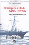 el transporte artillado san quintin-luis delgado-9788494507489 el transporte artillado san quintin-luis delgado-9788494507489