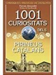 1001 curiositats dels pirineus catalans-ferran alexandri-9788494509889 1001 curiositats dels pirineus catalans-ferran alexandri-9788494509889