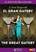 el gran gatsby / the great gatsby (ed. bilingüe español - ingles)-francis scott fitzgerald-9788494510489 el gran gatsby / the great gatsby (ed. bilingüe español - ingles)-francis scott fitzgerald-9788494510489