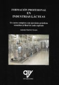 formacion profesional en industrias lacteas-antonio madrid vicente-9788494516689 formacion profesional en industrias lacteas-antonio madrid vicente-9788494516689