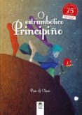 o estrambótico principiño (edición especial 75 aniversario)-carlos lopez-9788494549489 o estrambótico principiño (edición especial 75 aniversario)-carlos lopez-9788494549489