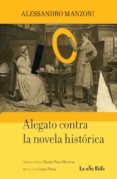 alegato contra la novela historica-alessandro manzoni-9788495291189 alegato contra la novela historica-alessandro manzoni-9788495291189