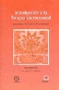 introduccion a la terapia sacrocraneal: anatomia, funcion y trata miento-don cohen-9788496079489 introduccion a la terapia sacrocraneal: anatomia, funcion y trata miento-don cohen-9788496079489