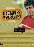 caçadors de paraules-roger de gracia-9788496201989 caçadors de paraules-roger de gracia-9788496201989