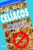 guia para celiacos: manual practico con informacion, dietas y rec etas-9788496435889 guia para celiacos: manual practico con informacion, dietas y rec etas-9788496435889