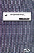 algunas ideas buenisimas que el mundo se va a perder-alberto olmos-9788496594289 algunas ideas buenisimas que el mundo se va a perder-alberto olmos-9788496594289