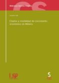 empleo y modalidad de crecimiento economico en mexico-gerardo fujii-9788496889989 empleo y modalidad de crecimiento economico en mexico-gerardo fujii-9788496889989