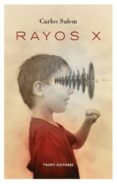 rayos x-carlos salem-9788496911789 rayos x-carlos salem-9788496911789