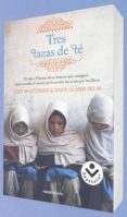 tres tazas de te-greg mortenson-david oliver relin-9788496940789 tres tazas de te-greg mortenson-david oliver relin-9788496940789