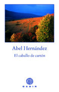 el caballo de carton-abel hernandez-9788496974289 el caballo de carton-abel hernandez-9788496974289