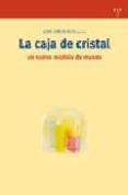 la caja de cristal: un nuevo modelo de museo-juan carlos rico-9788497043489 la caja de cristal: un nuevo modelo de museo-juan carlos rico-9788497043489