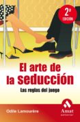 el arte de la seduccion-odile lamourere-9788497353489 el arte de la seduccion-odile lamourere-9788497353489