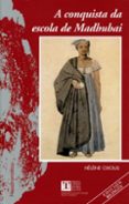 a conquista de escola madhubai-helene cixous-9788497492089 a conquista de escola madhubai-helene cixous-9788497492089