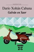 galvan en saor (15ª ed.)-dario xohan cabana-9788497823289 galvan en saor (15ª ed.)-dario xohan cabana-9788497823289