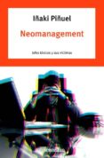 neomanagement: jefes toxicos y sus victimas-iñaki piñuel y zabala-9788497939089 neomanagement: jefes toxicos y sus victimas-iñaki piñuel y zabala-9788497939089