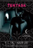 tentada (ebook)-p.c. cast-kristin cast-9788498009989 tentada (ebook)-p.c. cast-kristin cast-9788498009989