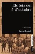 els fets del 6 d octubre-jaume barrull-9788498090789 els fets del 6 d octubre-jaume barrull-9788498090789