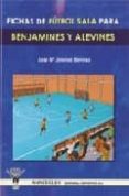 fichas de futbol sala para benjamines y alevines-jose maria jimenez barroso-9788498231489 fichas de futbol sala para benjamines y alevines-jose maria jimenez barroso-9788498231489