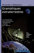gramatiques extraterrestres-fernando ballesteros-9788498242089 gramatiques extraterrestres-fernando ballesteros-9788498242089