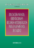 educacion infantil: orientaciones y recursos metodologicos para u na enseñanza de calidad-jose quintanal diaz-9788498420289 educacion infantil: orientaciones y recursos metodologicos para u na enseñanza de calidad-jose quintanal diaz-9788498420289