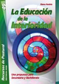 la educacion de la interioridad. secundaria y bachillerato-elena andres-9788498423389 la educacion de la interioridad. secundaria y bachillerato-elena andres-9788498423389