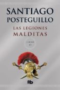 las legiones malditas (africanus - libro ii)-santiago posteguillo-9788498729689 las legiones malditas (africanus - libro ii)-santiago posteguillo-9788498729689