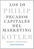 los 10 pecados capitales del marketing (ebook)-philip kotler-9788498752489 los 10 pecados capitales del marketing (ebook)-philip kotler-9788498752489