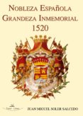 nobleza española. grandeza inmemorial 1520. (ebook)-9788498862089 nobleza española. grandeza inmemorial 1520. (ebook)-9788498862089