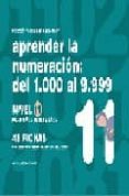 aprender numeracion 11. del 1000 al 9999-jesus jarque garcia-9788498960389 aprender numeracion 11. del 1000 al 9999-jesus jarque garcia-9788498960389