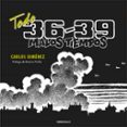todo 36-39. malos tiempos-carlos gimenez-9788499086989 todo 36-39. malos tiempos-carlos gimenez-9788499086989