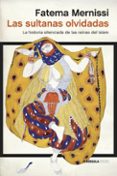las sultana olvidadas-fatema mernissi-9788499423289 las sultana olvidadas-fatema mernissi-9788499423289