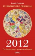 tu horoscopo personal 2012 (ebook)-9788499440989 tu horoscopo personal 2012 (ebook)-9788499440989