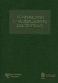 cumplimiento e incumplimiento del contrato (ebook)-9788499619989 cumplimiento e incumplimiento del contrato (ebook)-9788499619989