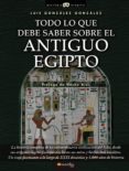 todo lo que debe saber sobre el antiguo egipto-9788499671789 todo lo que debe saber sobre el antiguo egipto-9788499671789