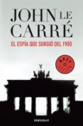 el espía que surgió del frío (ebook)-john le carre-9788499893389 el espía que surgió del frío (ebook)-john le carre-9788499893389