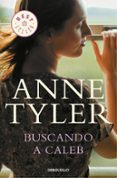buscando a caleb-anne tyler-9788499896489 buscando a caleb-anne tyler-9788499896489