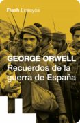 recuerdos de la guerra de españa (colección endebate) (ebook)-george orwell-9788499921389 recuerdos de la guerra de españa (colección endebate) (ebook)-george orwell-9788499921389
