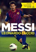 leo messi (ed. act.)-leonardo faccio-9788499924489 leo messi (ed. act.)-leonardo faccio-9788499924489