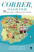 correr, viajar, vivir (ebook)-9788499986289 correr, viajar, vivir (ebook)-9788499986289