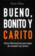 bueno, bonito y carito (ebook)-9788793412989 bueno, bonito y carito (ebook)-9788793412989