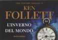 l inverno del mondo. the century trilogy-ken follett-9788804643289 l inverno del mondo. the century trilogy-ken follett-9788804643289