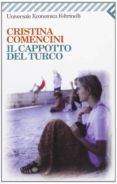 il cappotto del turco-cristina comencini-9788807815089 il cappotto del turco-cristina comencini-9788807815089