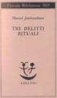tre delitti rituali-marcel jouhandeau-9788845911989 tre delitti rituali-marcel jouhandeau-9788845911989