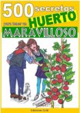 500 secretos para tener un huerto maravilloso (ebook)-9788898268689 500 secretos para tener un huerto maravilloso (ebook)-9788898268689