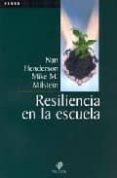 resiliencia en la escuela-han henderson-mike m. milstein-9789501255089 resiliencia en la escuela-han henderson-mike m. milstein-9789501255089