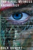THE FINAL WITNESS ANTHOLOGY