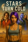 STARS TURN COLD