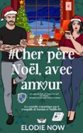 #CHER PÈRE NOËL, AVEC AMOUR