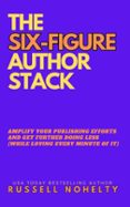 THE SIX-FIGURE AUTHOR STACK